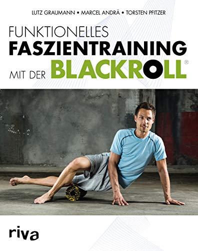 riva Verlag Funktionelles Faszientraining mit der BLACKROLL