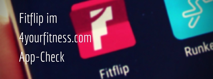 Fitflip im 4yourfitness App-Check